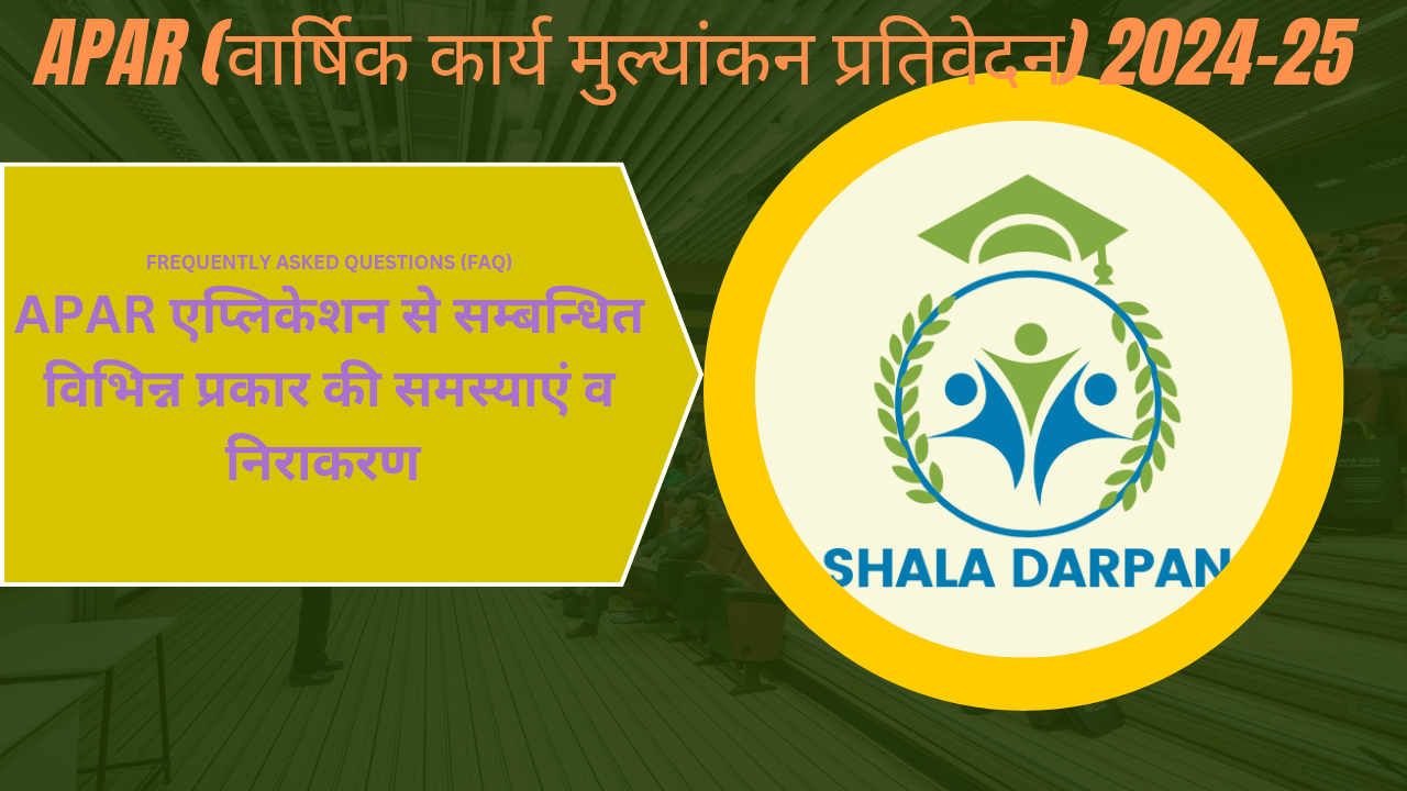 APAR FAQ APAR FILING APAR 2024-25 APAR rajasthan